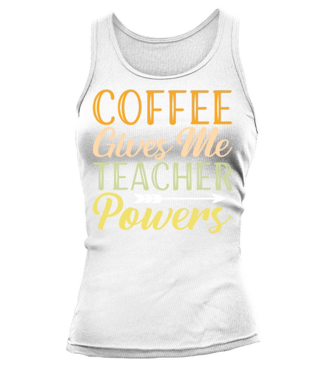 Coffee Love Teacher T Shirt Tank top Woman