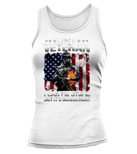 I Am A Veteran I Can Fix Stupid But It’s Gonna Hurt USA Flag shirt - Unisex Long Sleeve Tank top Woman