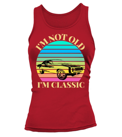 I am not all im a classic vintage Tank top Woman