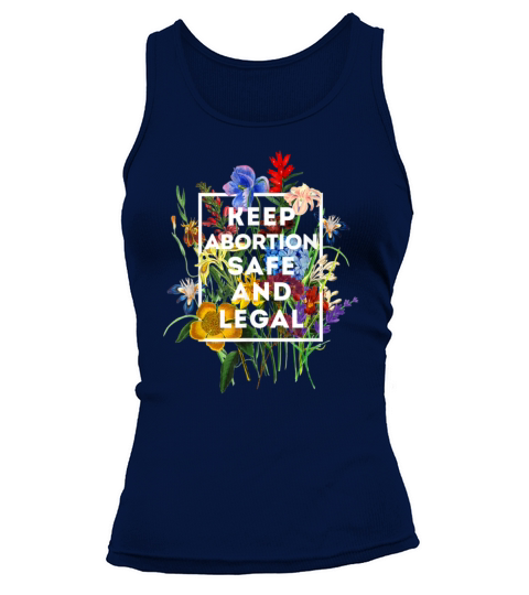 Keep Abortion Safe and Legal Floral Pro Choice Tank top Woman