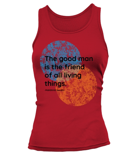 Mahatma Gandhi Good Man Quotes Tank top Woman