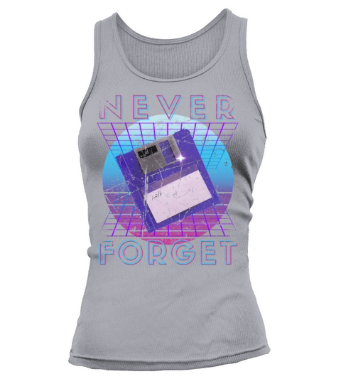 Never Forget Retro 80s 90s Nostalgia Tank top Woman