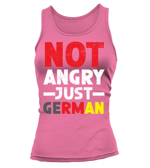 Not Angry Just German Deutschland Germany Flag Tank top Woman