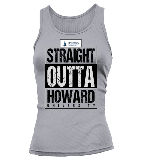 Straight Outta Howard University Funny Gift Tank top Woman