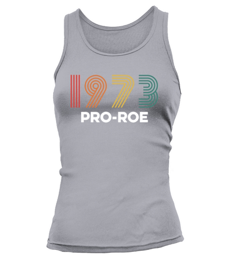 Vintage 1973 Pro-Roe Pro Choice Protest Abortion Tank top Woman
