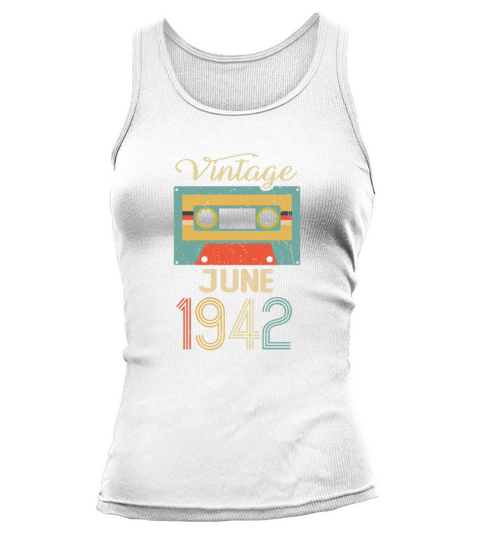 Vintage June 1942 80th Birthday 80 Year Gift Tank top Woman