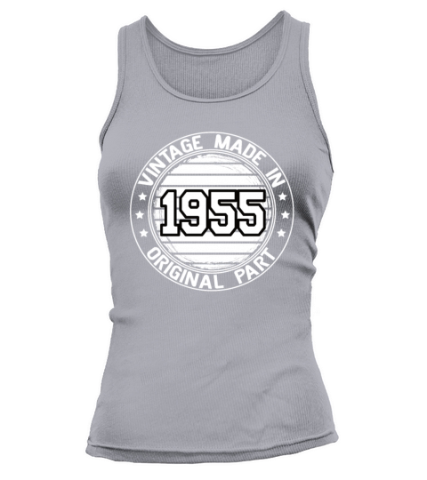 Vintage Made In 1955 Original Part Birthday 1955 Tank top Woman