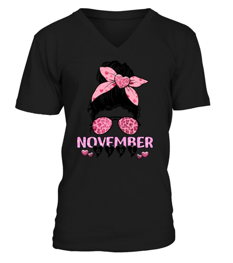 Birthday Born In November Girl Messy Bun Bandana V-Neck T-shirt