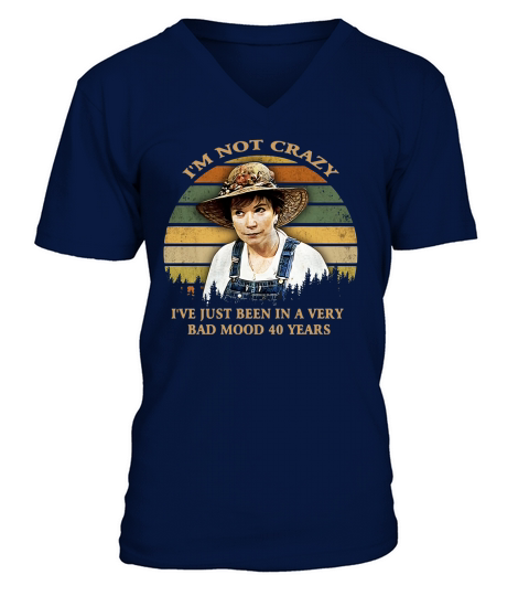 I’m not crazy I’ve just been in a very bad mood 40 years vintage V-Neck T-shirt