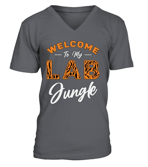 Laboratory Technician Welcome To My Lab Jungle V-Neck T-shirt