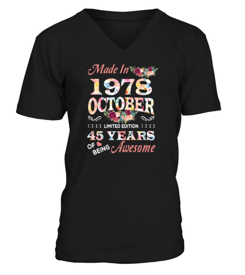 October 1978 Flower 45 Years Of Being Awesome V-Neck T-shirt