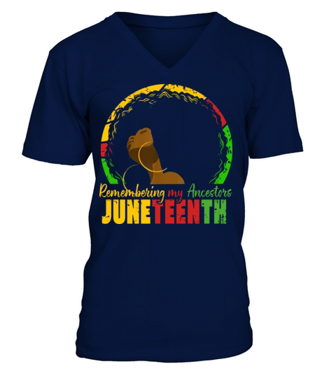 Remembering My Ancestors Juneteenth pride black V-Neck T-shirt