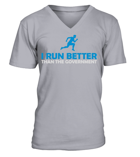 run better than government V-Neck T-shirt