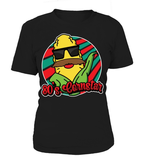 80s Cornstar Eigthies Funny Mustache Corn Women's T-Shirt