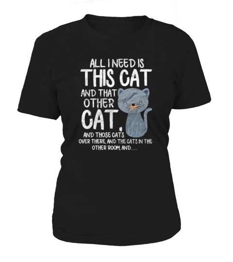 All I Need Is This Cat And That Other Cat Vintage Women's T-Shirt