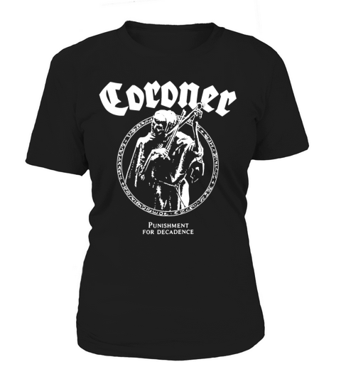 CORONER Punishment for Decadence Metal Band T-Shirt Women's T-Shirt