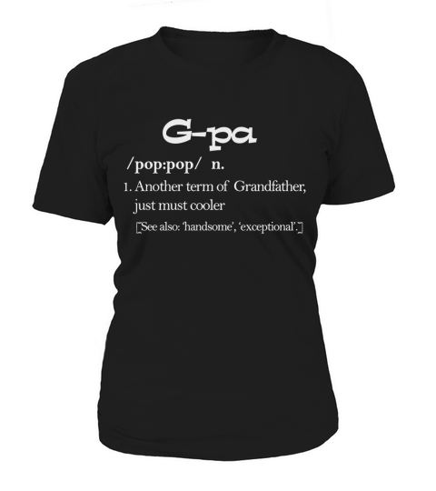 Gpa Definition Funny Gift For GrandFather T Shirt Women's T-Shirt