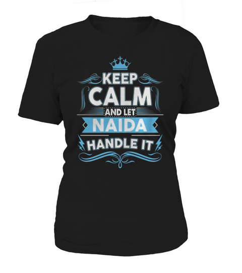 Keep calm NAIDA, NAIDA tshirt Women's T-Shirt