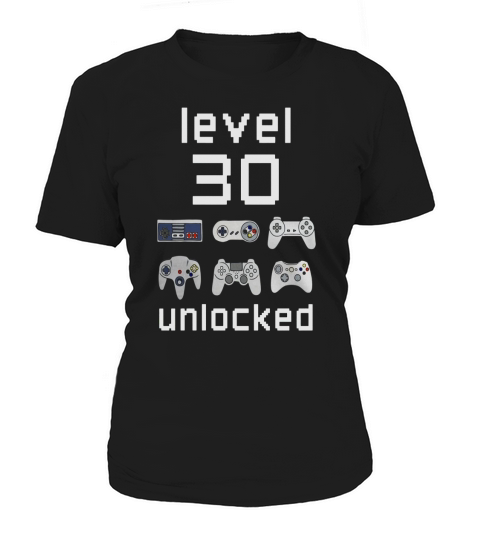 Level 30 Unlocked Shirt Funny Gamer 30th Birthday Gift Tee Women's T-Shirt