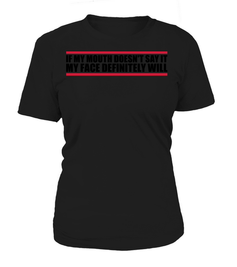my face definitely will Women's T-Shirt