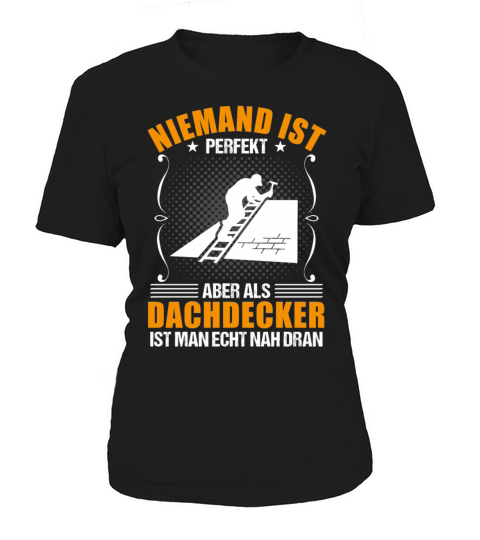 Roofer Profession Funny Quote Gift Women's T-Shirt