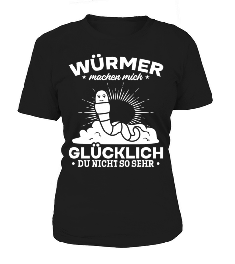 Worms Make Me Happy You Not So Much Funny Worm Women's T-Shirt