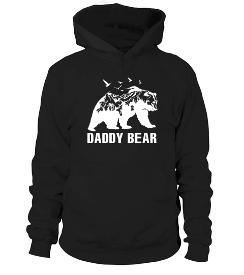 DADDY BEAR T SHIRT FATHERS DAY Hoodie Unisex