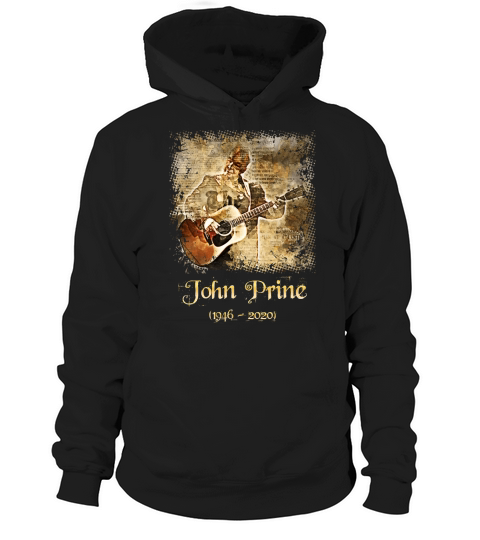 John Prine 1946 2020 Vintage Hoodie Unisex