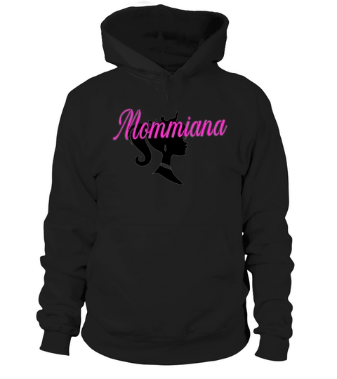 Mommiana tshirt Hoodie Unisex