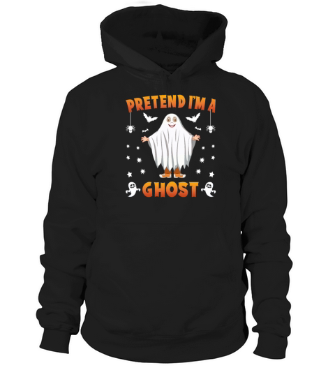 Pretend Im A Ghost Funny Lazy Halloween Costume Hoodie Unisex