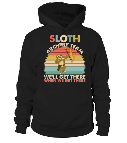 Sloth Archery Team Well Get There Funny Vintage Hoodie Unisex