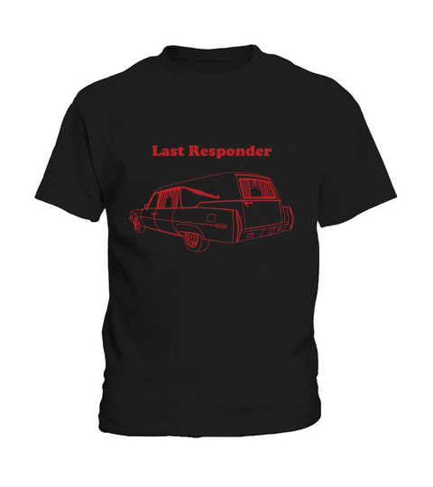 Hearse   Last Responder Kids T-Shirt