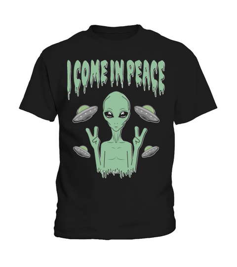 I Come In Peace Kids T-Shirt