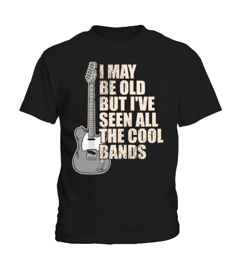 I may be old but Ive seen all the cool bands Kids T-Shirt