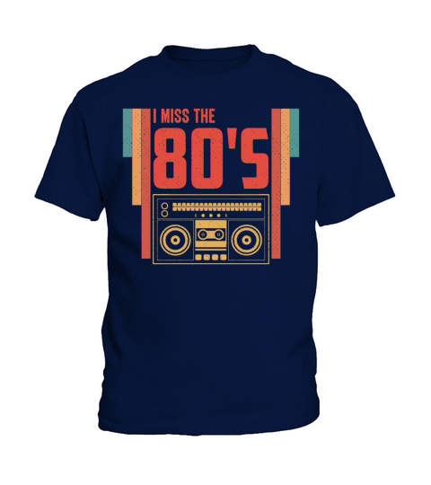 I Miss The 80s Retro Vintage Eighties Music Kids T-Shirt
