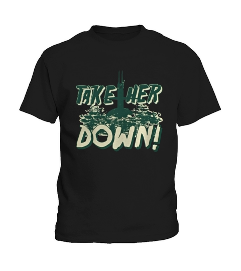 Take Her Down - Take Her Down T-Shirt Kids T-Shirt