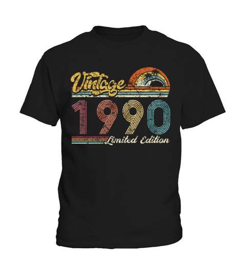 Vintage "Limited Edition" Vintage 1990 Birthday Kids T-Shirt