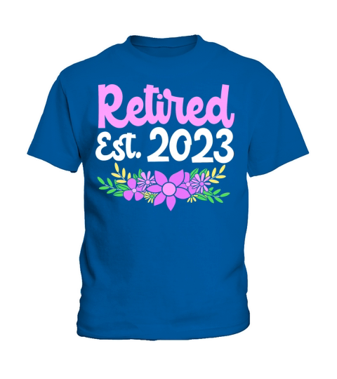 Women Retirement With Flower Design Retired 2023 Kids T-Shirt