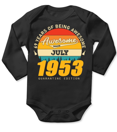 1953 Quarantine Edition July 69th birthday gift Long Sleeve Baby One-Piece