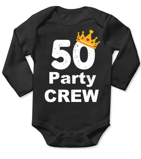 50 Year Old Crew Party Funny Group Long Sleeve Baby One-Piece