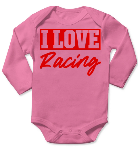 I love racing Long Sleeve Baby One-Piece