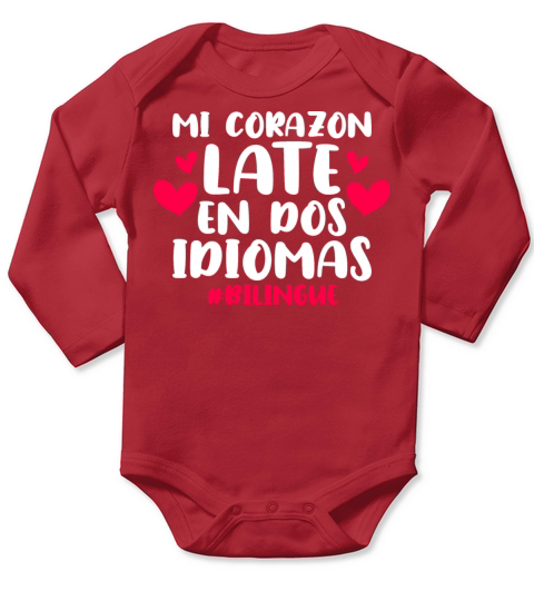 Mi Corazon Late En Dos Idiomas Bilingue Spanish Te Long Sleeve Baby One-Piece