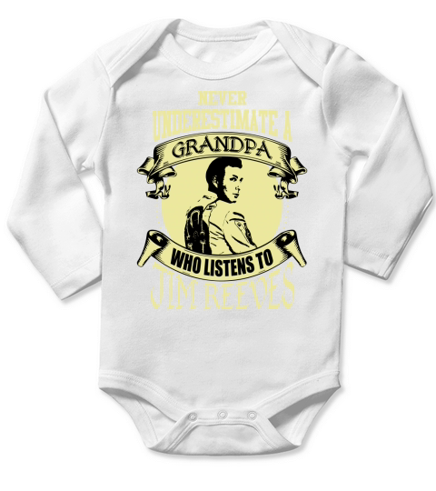 Never Underestimate A Grandpa Who Listens To Jim Reeves Long Sleeve Baby One-Piece