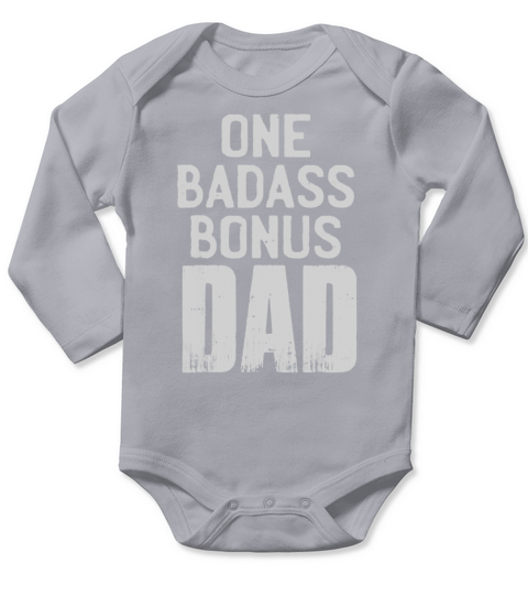 One Bad*ss Bonus Dad Long Sleeve Baby One-Piece