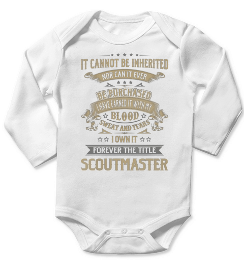 Scoutmaster Forever Job Title Shirts Long Sleeve Baby One-Piece