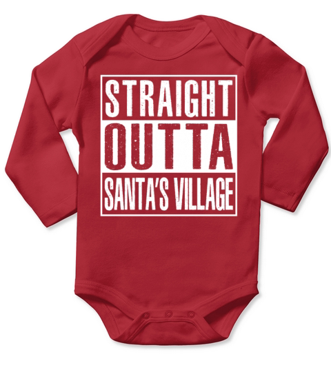 Straight Outta Santas Village Funny Sarcasm Long Sleeve Baby One-Piece