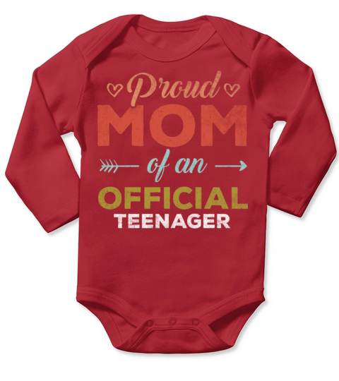 Vintage Quote Proud Mom of Official Teenager 13th Long Sleeve Baby One-Piece