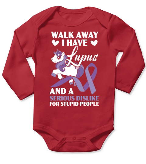 Walk Away I Have Lupus Unicorn Lupus Awareness Long Sleeve Baby One-Piece