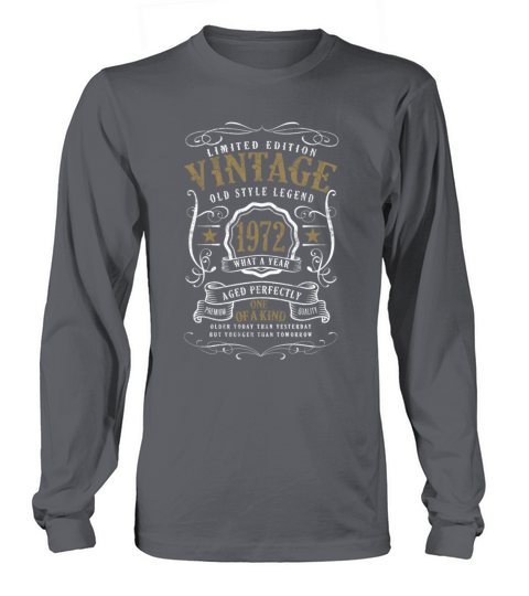 50th Birthday Old Style Legend Vintage 1972 Long sleeved Unisex