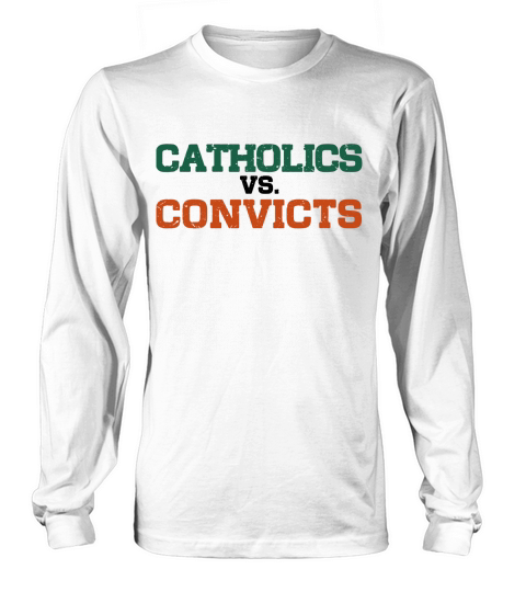 Catholics Vs. Convicts Vintage 1988 Football Gift T-Shirt Long sleeved Unisex